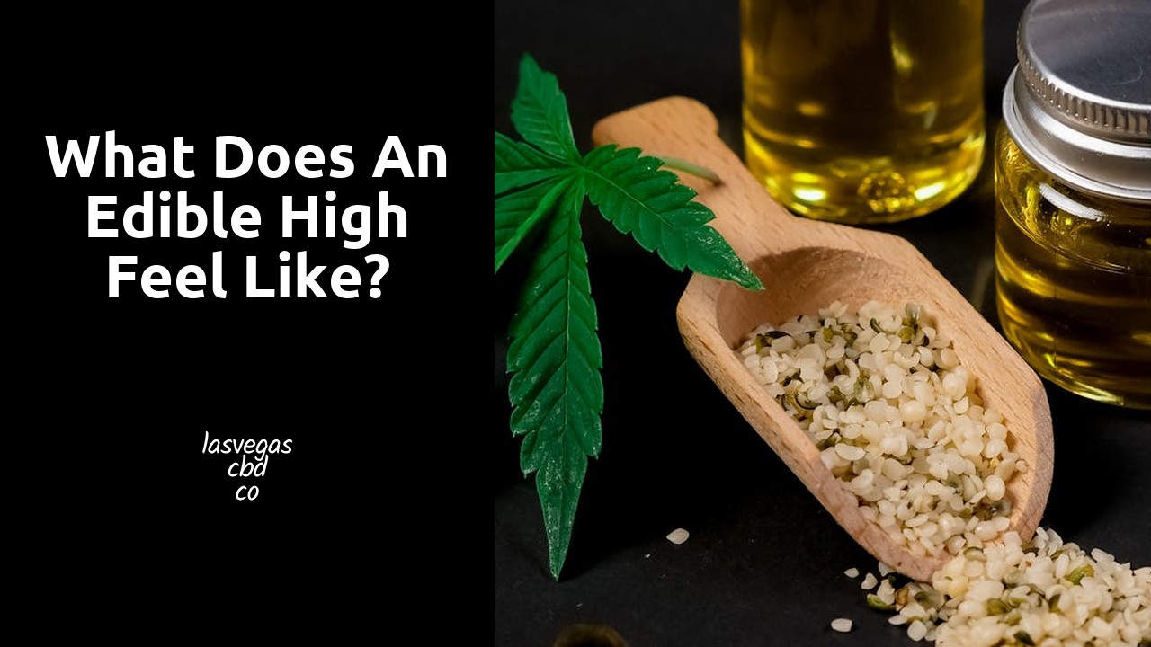 What does an edible high feel like?